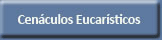 Cenaculos Eucaristicos