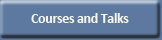 Courses and Talks